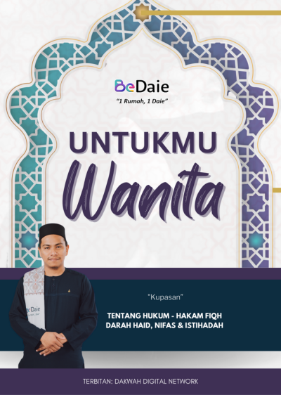 Untukmu Wanita - Tentang Hukum-hakam Fiqh Darah Haid, Nifas & Istihadah
